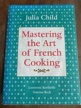 Julia Child - Mastering the Art of French Cooking - 2009 Edition with intro …